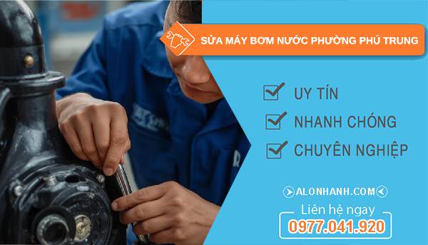 sửa máy bơm nước phường phú trung