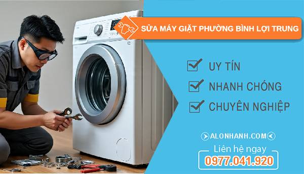 sửa máy giặt phường bình lợi trung giá rẻ