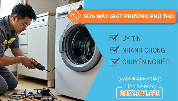 sửa máy giặt phường phú thọ giá rẻ