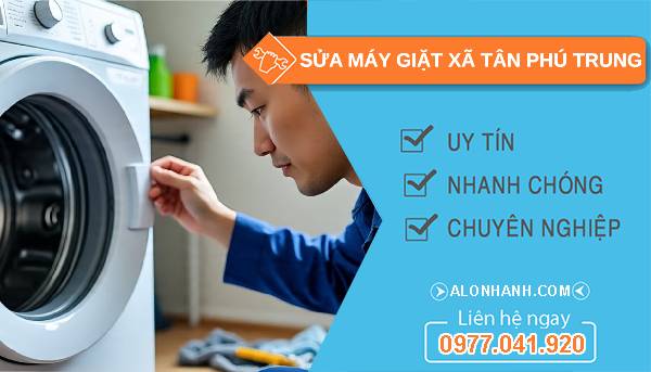 sửa máy giặt xã tân phú trung giá rẻ