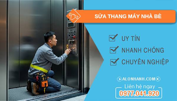sửa thang máy nhà bè uy tín