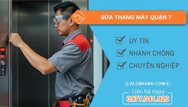 sửa thang máy quận 7 uy tín