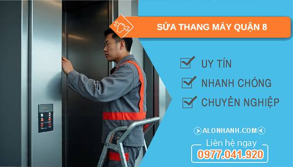 sửa thang máy quận 8 giá rẻ