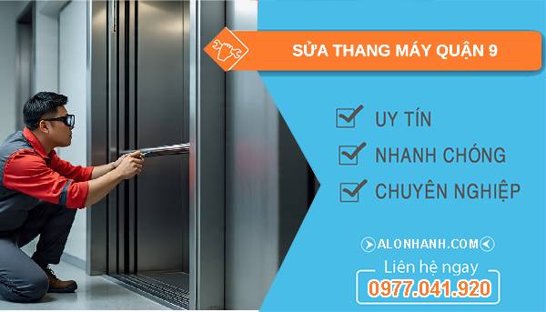 sửa thang máy quận 9 giá rẻ