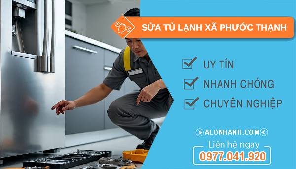 sửa tủ lạnh xã phước thạnh