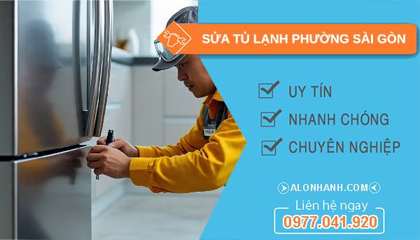 sửa tủ lạnh phường sài gòn uy tín