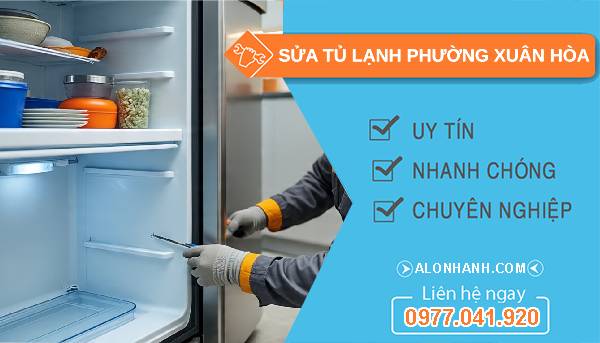 sửa tủ lạnh phường xuân hoà uy tín