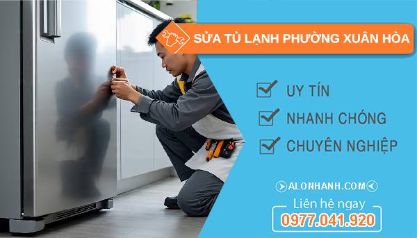 sửa tủ lạnh phường xuân hoà