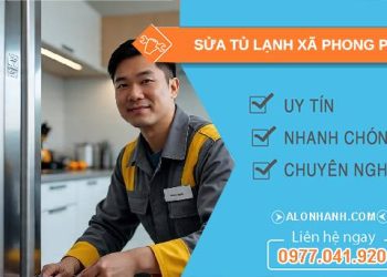 sửa tủ lạnh xã phong phú uy tín