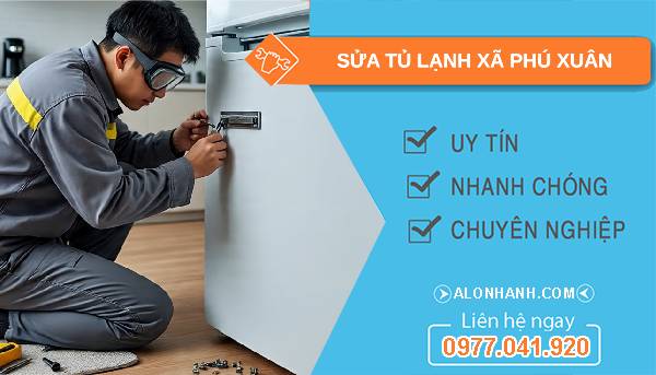 sửa tủ lạnh xã phú xuân giá rẻ