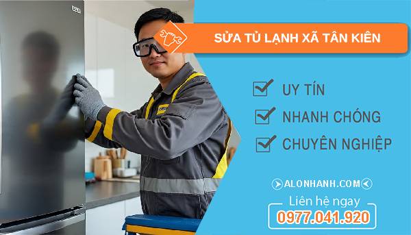 sửa tủ lạnh xã tân kiên giá rẻ