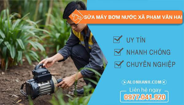 sửa máy bơm nước xã phạm văn hai giá rẻ