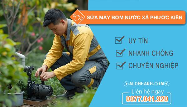 sửa máy bơm nước xã phước kiển giá rẻ
