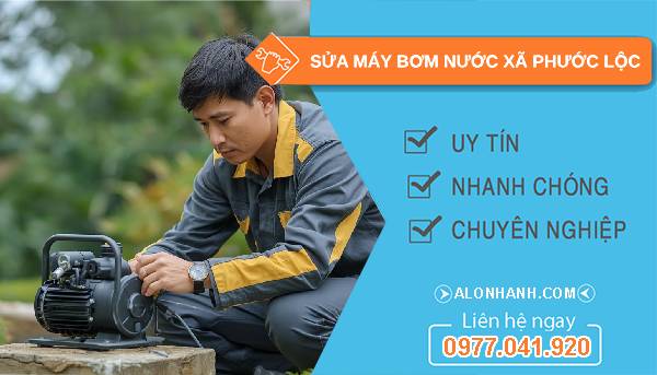 sửa máy bơm nước xã phước lộc uy tín
