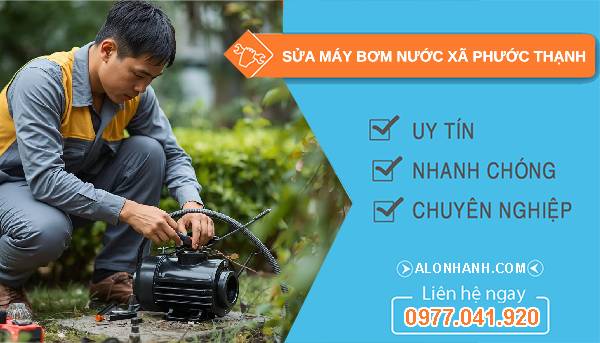sửa máy bơm nước xã phước thạnh