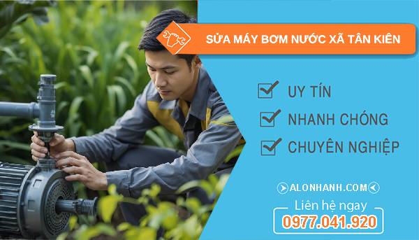 sửa máy bơm nước xã tân kiên