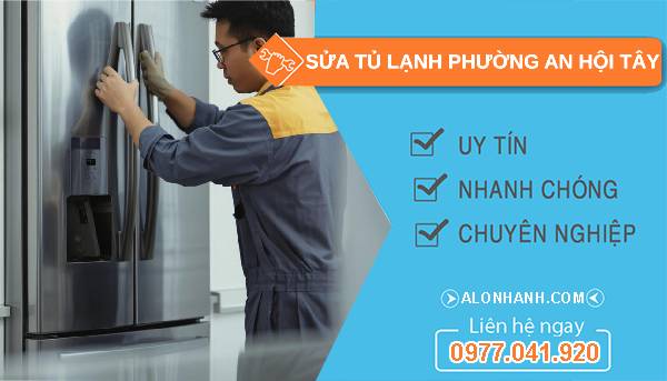 sửa tủ lạnh phường an hội tây uy tín
