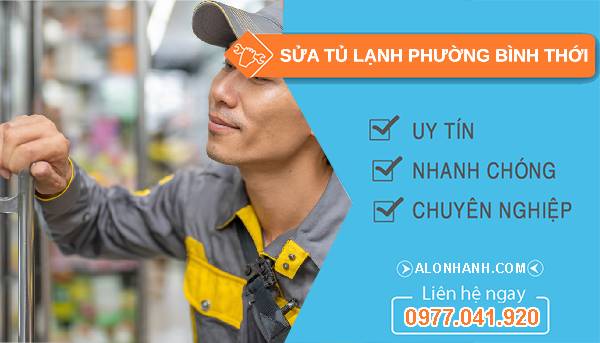 sửa tủ lạnh phường bình thới giá rẻ
