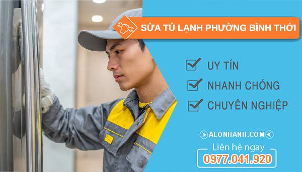sửa tủ lạnh phường bình thới uy tín