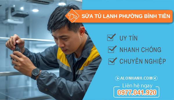 sửa tủ lạnh phường bình tiên giá rẻ