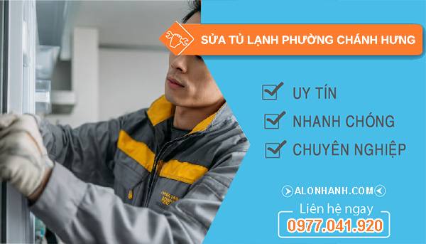 sửa tủ lạnh phường chánh hưng uy tín
