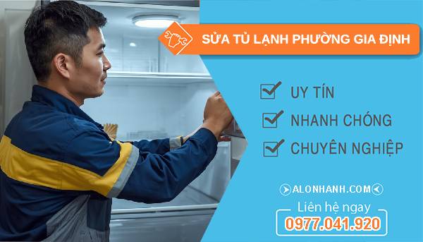 sửa tủ lạnh phường gia định giá rẻ