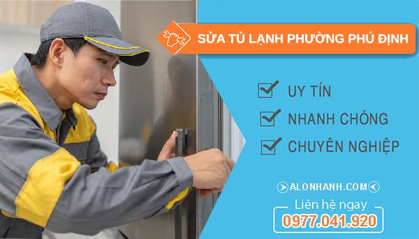 sửa tủ lạnh phường phú định