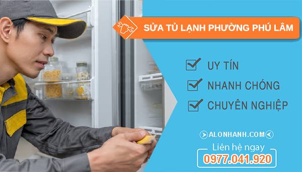 sửa tủ lạnh phường phú lâm uy tín