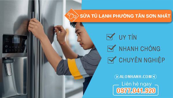 sửa tủ lạnh phường tân sơn nhất giá rẻ