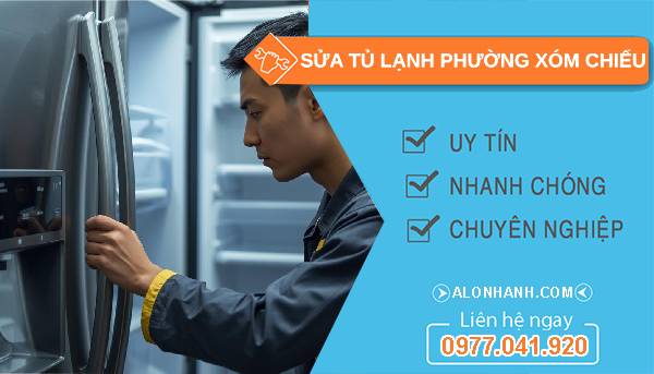 sửa tủ lạnh phường xóm chiếu uy tín