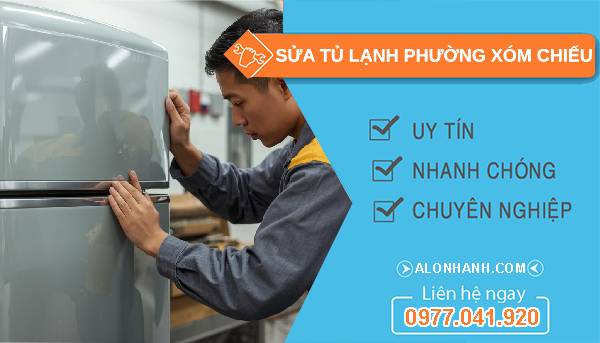 sửa tủ lạnh phường xóm chiếu