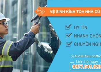 vệ sinh kính toà nhà củ chi giá rẻ