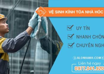vệ sinh kính toà nhà hóc mông giá rẻ