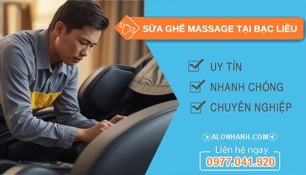 sửa ghế massage tại bạc liêu giá rẻ