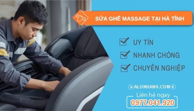 sửa ghế massage tại hà tĩnh giá rẻ