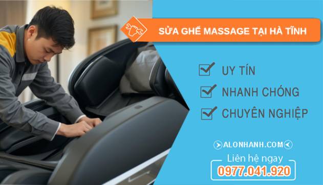 sửa ghế massage tại hà tĩnh uy tín