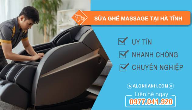 sửa ghế massage tại hà tĩnh