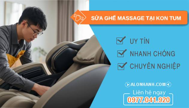 sửa ghế massage tại kon tum uy tín