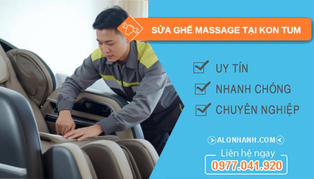 sửa ghế massage tại kon tum