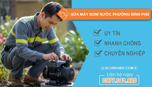 sửa máy bơm nước phường bình phú