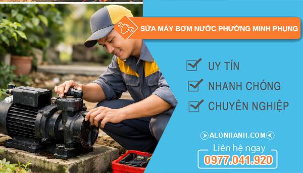 sửa máy bơm nước phường minh phụng giá rẻ