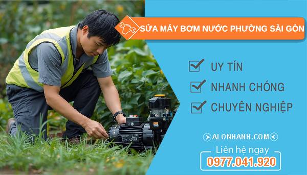 sửa máy bơm nước phường sài gòn giá rẻ