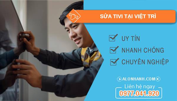 thợ sửa tivi tại việt trì giá rẻ