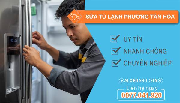 sửa tủ lạnh phường tân hoà giá rẻ