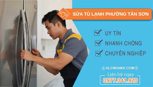 sửa tủ lạnh phường tân sơn giá rẻ