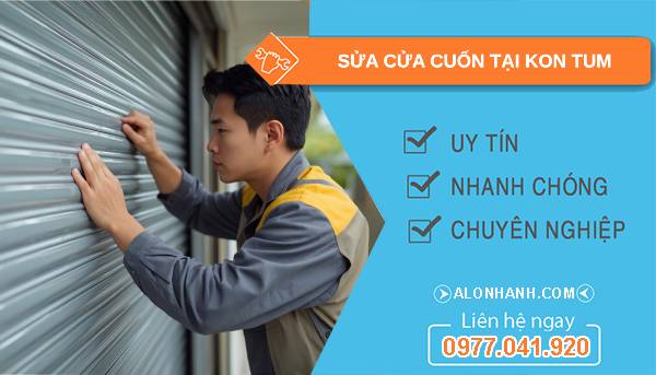 thợ sửa cửa cuốn tại kon tum giá rẻ