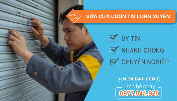 thợ sửa cửa cuốn tại long xuyên giá rẻ