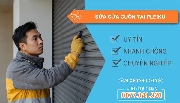 thợ sửa cửa cuốn tại pleiku uy tín