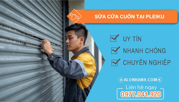 thợ sửa cửa cuốn tại pleiku