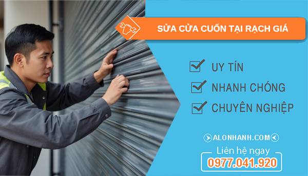 thợ sửa cửa cuốn tại rạch giá giá rẻ